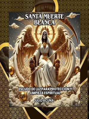 cover image of Santa Muerte Blanca